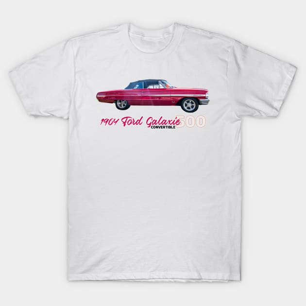 1964 Ford Galaxie 500 Convertible T-Shirt by Gestalt Imagery